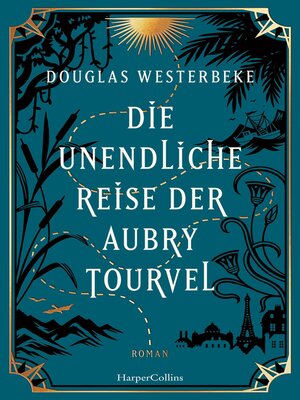 cover image of Die unendliche Reise der Aubry Tourvel